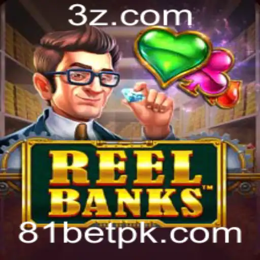 Explorando o Universo de ReelBanks e 81 Bet